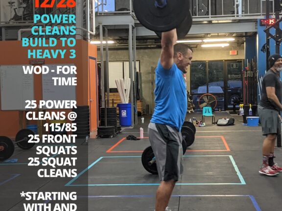 Mon. 12/28/20 Power Cleans – Build To Heavy 3 Wod – For Time 25…