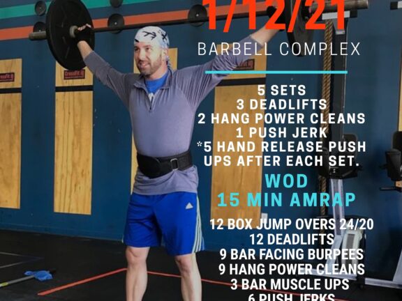 Tues. 01/12/21 Barbell Complex – 5 Sets 3 Deadlifts 2 Hang Power Cleans 1…