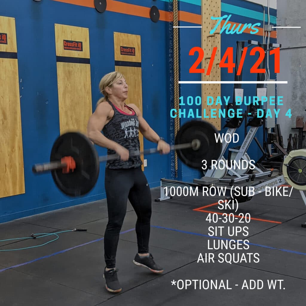 Thurs. 02/04/21 100 Day Burpee Challenge – Day 4 Wod – 3 Rounds 1000m…