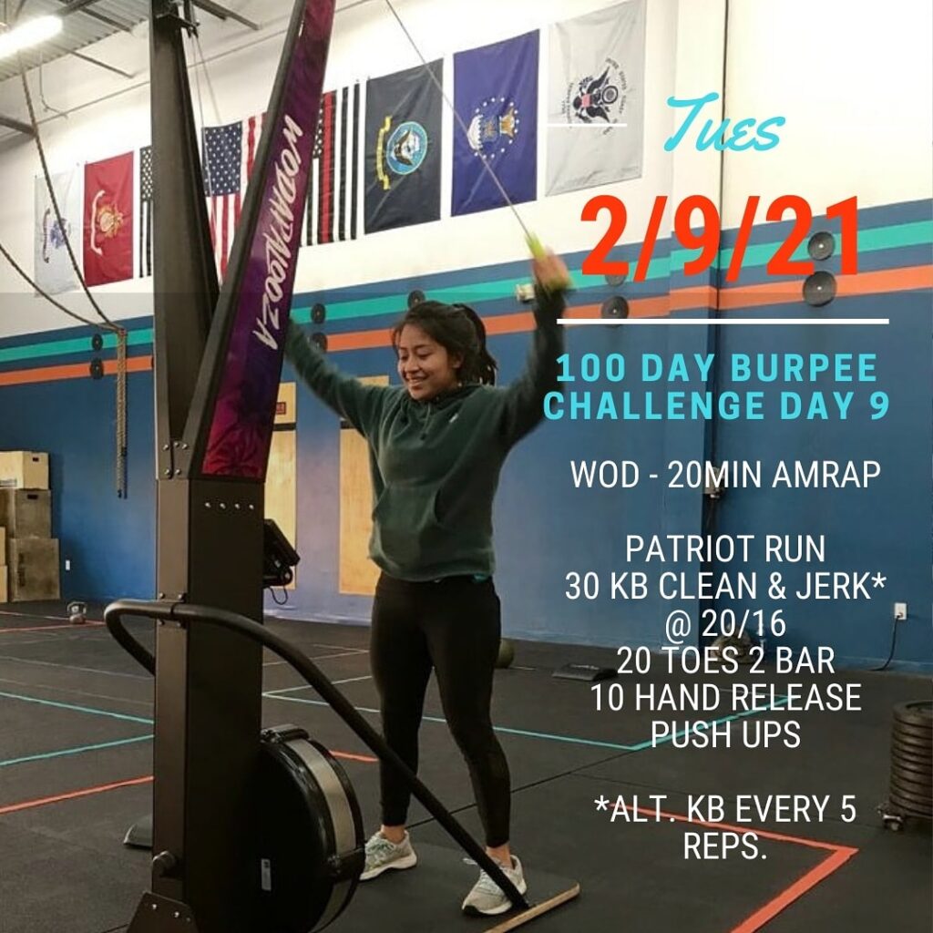 Tues. 02/09/21 100 Day Burpee Challenge – Day 9 Wod – 20min AMRAP Patriot…